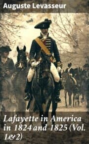 Cover von Lafayette in America in 1824 and 1825 (Vol. 1&2)