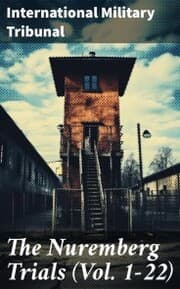 Cover von The Nuremberg Trials (Vol. 1-22)