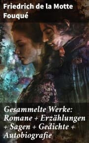 Cover von Gesammelte Werke: Romane + Erzählungen + Sagen + Gedichte + Autobiografie