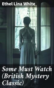 Cover von Some Must Watch (British Mystery Classic)