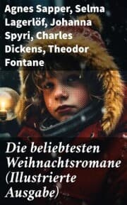 Cover von Die beliebtesten Weihnachtsromane (Illustrierte Ausgabe)