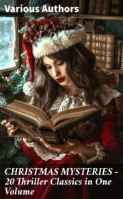 Cover von CHRISTMAS MYSTERIES - 20 Thriller Classics in One Volume