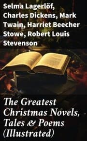 Cover von The Greatest Christmas Novels, Tales & Poems (Illustrated)