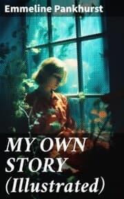 Cover von MY OWN STORY (Illustrated)