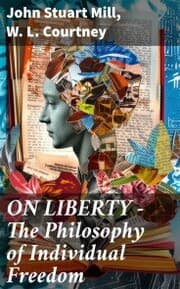 Cover von ON LIBERTY - The Philosophy of Individual Freedom