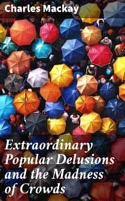 Cover von Extraordinary Popular Delusions and the Madness of Crowds