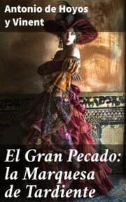 Cover von El Gran Pecado: la Marquesa de Tardiente