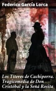 Cover von Los Títeres de Cachiporra. Tragicomedia de Don Cristóbal y la Señá Rosita