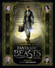 Cover von Inside the Magic - The Making of 'Fantastic Beasts and Where to Find Them'