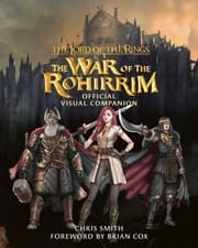 Cover von The Lord of the Rings: The War of the Rohirrim Official Visual Companion