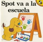 Cover von Spot va a la escuela