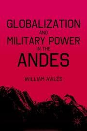 Cover von Globalization and Military Power in the Andes