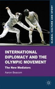 Cover von International Diplomacy and the Olympic Movement
