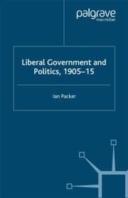 Cover von Liberal Government and Politics, 1905-15