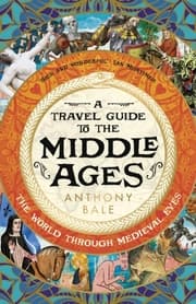 Cover von A Travel Guide to the Middle Ages