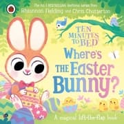 Cover von Ten Minutes to Bed: Where's the Easter Bunny?