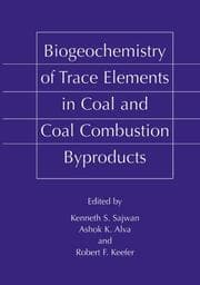 Cover von Biogeochemistry of Trace Elements in Coal and Coal Combustion Byproducts