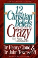 Cover von 12 'Christian' Beliefs That Can Drive You Crazy