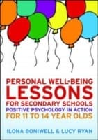 Cover von EBOOK: Personal Well-Being Lessons for Secondary Schools: Positive psychology in action for 11 to 14 year olds