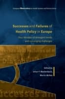 Cover von EBOOK: Successes and Failures of Health Policy in Europe: Four decades of divergent trends and converging challenges