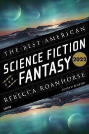Cover von The Best American Science Fiction and Fantasy 2022
