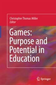Cover von Games: Purpose and Potential in Education