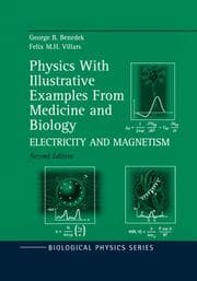 Cover von Physics With Illustrative Examples From Medicine and Biology