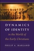 Cover von Dynamics of Identity in the World of the Early Christians