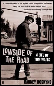 Cover von Lowside of the Road: A Life of Tom Waits