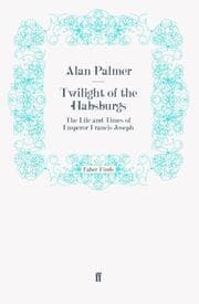 Cover von Twilight of the Habsburgs