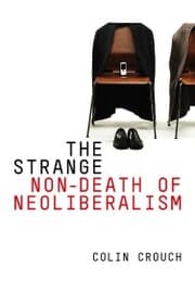 Cover von The Strange Non-death of Neo-liberalism