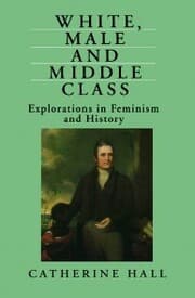 Cover von White, Male and Middle Class