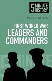Cover von First World War Leaders and Commanders: 5 Minute History