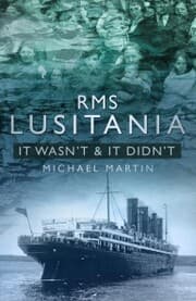 Cover von RMS Lusitania: It Wasn't and It Didn't