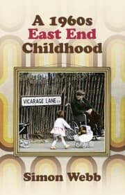 Cover von A 1960s East End Childhood