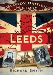 Cover von Bloody British History: Leeds
