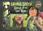 Cover von Saving Sorya: Chang and the Sun Bear