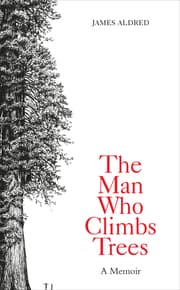 Cover von The Man Who Climbs Trees