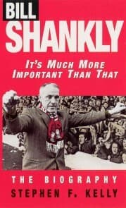 Cover von Bill Shankly: It's Much More Important Than That