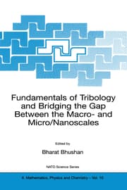 Cover von Fundamentals of Tribology and Bridging the Gap Between the Macro- and Micro/Nanoscales
