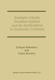 Cover von Multiple Criteria Decision Making and its Applications to Economic Problems