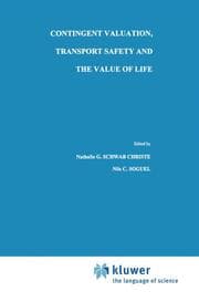 Cover von Contingent Valuation, Transport Safety and the Value of Life