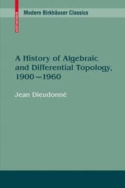 Cover von A History of Algebraic and Differential Topology, 1900-1960