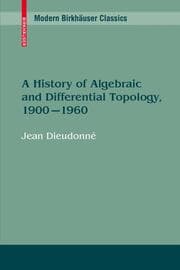 Cover von A History of Algebraic and Differential Topology 1900-1960