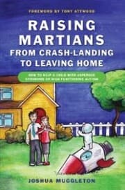 Cover von Raising Martians - from Crash-landing to Leaving Home