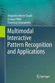 Cover von Multimodal Interactive Pattern Recognition and Applications