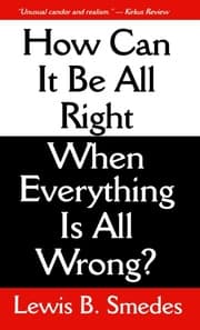 Cover von How Can It Be All Right When Everything Is All Wrong?
