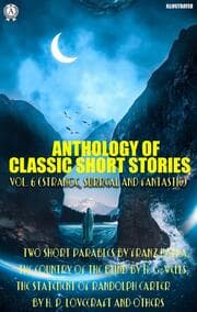 Cover von Anthology of Classic Short Stories. Vol. 6 (Strange, Surreal and Fantastic)