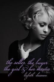 Cover von The Seller, The Buyer, The Girl & Her Master