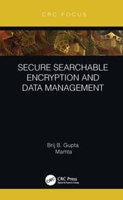Cover von Secure Searchable Encryption and Data Management